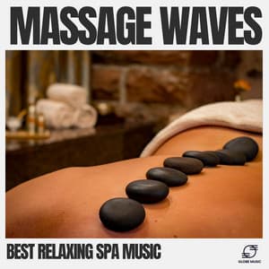 Massage Waves - Best Relaxing SPA Music