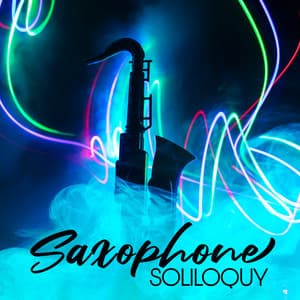 Saxophone Soliloquy - Wake Up Music Paradise