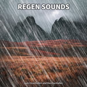 Regen Sounds zum Einschlafen und Durchschlafen - Regengeräusche