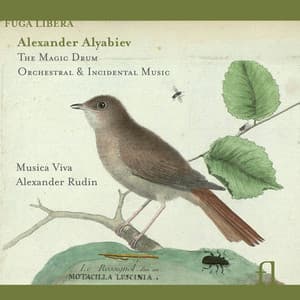 Alyabiev: The Magic Drum, Orchestral & Incidental Music - Alexander Alyabyev