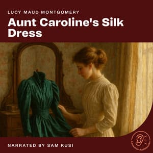 Aunt Caroline's Silk Dress - English Audiobooks