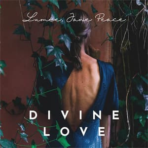 Divine Love: Light Illuminates the Soul - Lumée