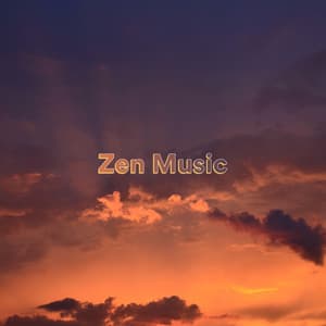 Zen Music - Relaxation Songs