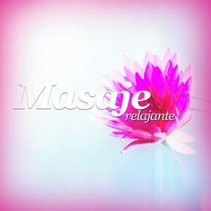 Masaje Relajante - Musica Ambiental