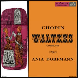 Ania Dorfmann Plays Chopin Waltzes - Frédéric Chopin