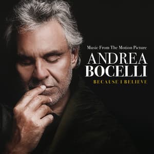 Because I Believe - Andrea Bocelli