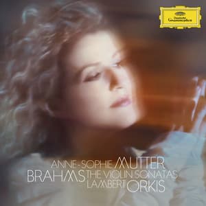 Brahms: The Violin Sonatas - Johannes Brahms