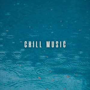 Chill Music: Soothing Rain Sounds for Massage Therapy - Rain Man Sounds
