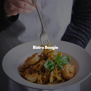 Bistro Boogie - Cocktail Lounge Music