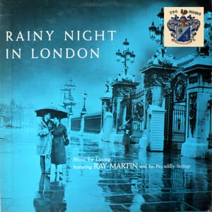 Rainy Night in London - Ray Martin