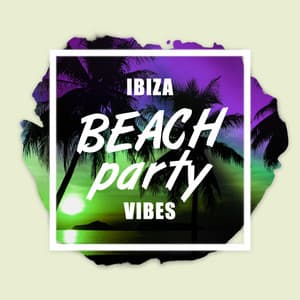 Ibiza Beach Party Vibes - Chill Hip-Hop Beats