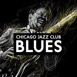Chicago Jazz Club: Blues Background Music - Green Blues Group
