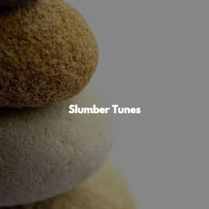 Slumber Tunes - Musica Rilassante & Benessere