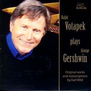 Votapek plays Gershwin - Ralph Votapek