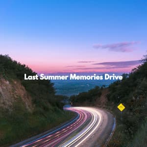 Last Summer Memories Drive - Study Jazz