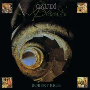 Gaudí - Robert Rich
