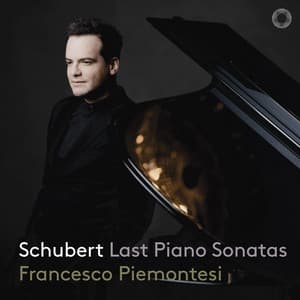 Schubert: Last Piano Sonatas - Franz Schubert