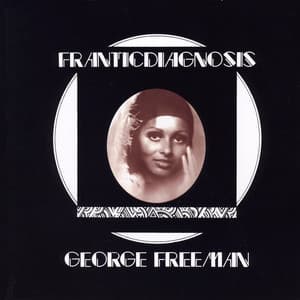 Franticdiagnosis - George Freeman
