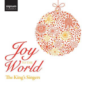 Joy to the World - The King's Singers