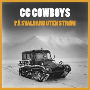 På Svalbard Uten Strøm - CC Cowboys
