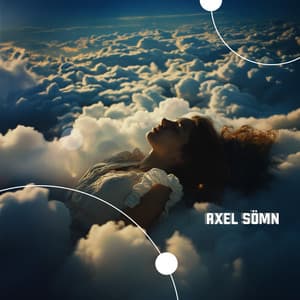 Gå in i den klara drömmen - Axel Sömn