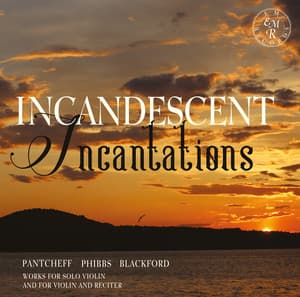 Incandescent Incantations - Rupert Marshall-Luck