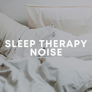 Sleep Therapy Noise - Sleep Sounds HD