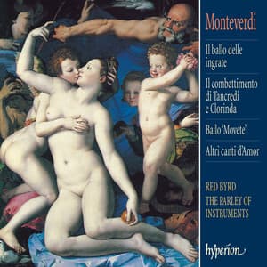 Monteverdi: Il ballo delle ingrate & Other Works - Claudio Monteverdi