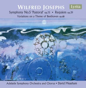 Josephs: Symphony No. 5, Variations on a Theme of Beethoven & Requiem - Wilfred Josephs