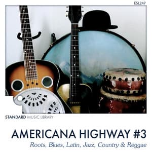 Americana Highway #3 - Roots, Blues, Latin, Jazz, Country & Reggae - Fabian Jolivet