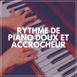 Rythme de Piano Doux ET Accrocheur - Triste piano musique oasis