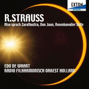 R.シュトラウス：「ツァラトゥストラはかく語りき」「ドン・ファン」「ばらの騎士」組曲 - Richard Strauss
