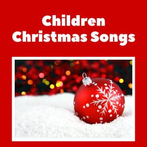 Children Christmas Songs - The Christmas Guys