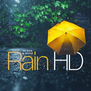 Rain HD - HD Rain and Water