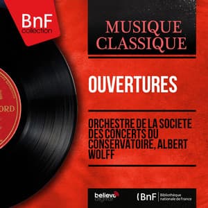 Ouvertures - Orchestre De La Société Des Concerts Du Conservatoire