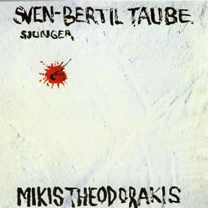 Sven-Bertil Taube Sjunger Mikis Theodorakis - Sven-Bertil Taube