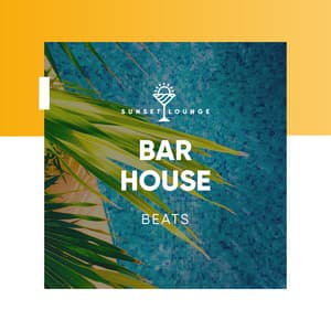 Bar House Beats - Best Cafe Chillout Mix
