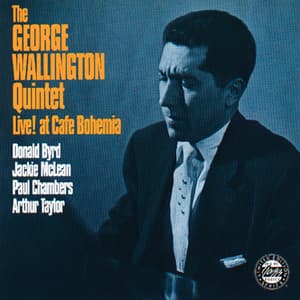 Live! At Cafe Bohemia - George Wallington Quintet