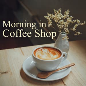 Morning in Coffee Shop: Parisian Coffee House Jazz Ambience - Coffee Lounge Collection