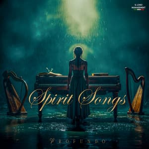 Profundo - Spirit Songs