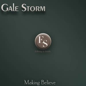 Making Believe - Gale Storm