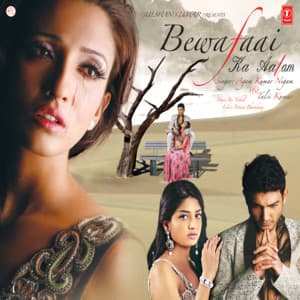 Bewafaai Ka Aalam - Agam Kumar Nigam