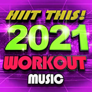 HIIT This! Workout Music 2021 - Workout Buddy