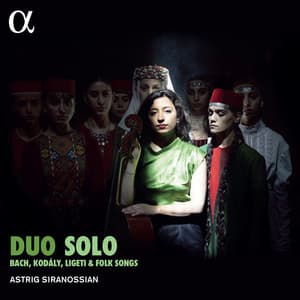 Duo Solo - Astrig Siranossian