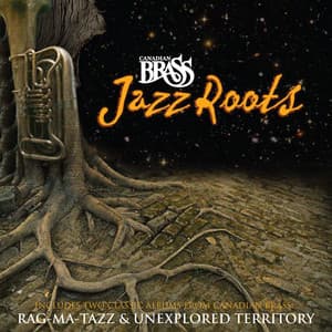Jazz Roots - Canadian Brass