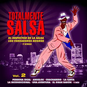 Totalmente Salsa 2 - El Inspector De La Salsa