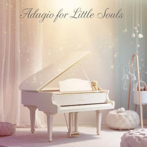 Adagio for Little Souls - Baby Mozart