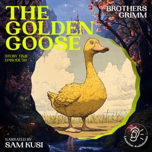 The Golden Goose - Story Time