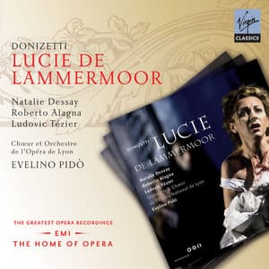 Donizetti: Lucie de Lammermoor - Gaetano Donizetti