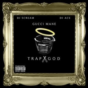 Trap God - Gucci Mane